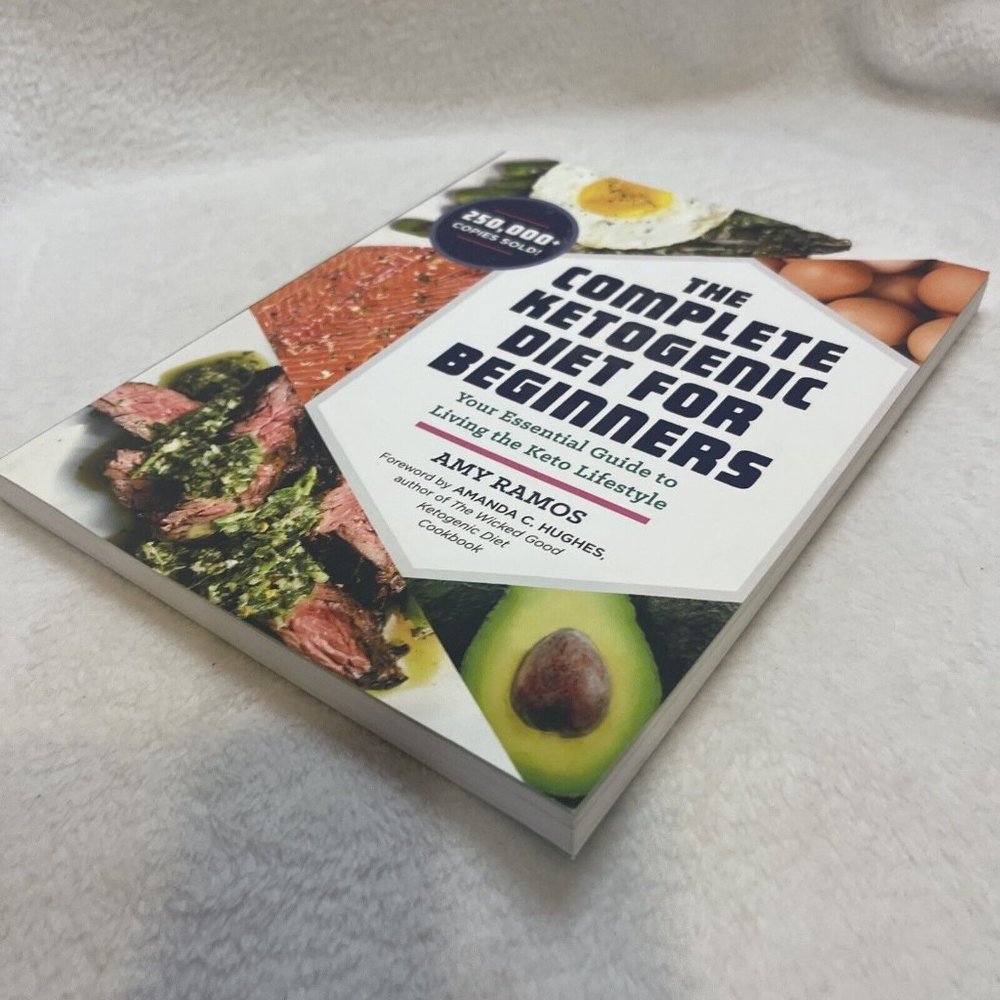 The Complete Ketogenic Diet for Beginners: Your Essential Guide - VERY GOOD - Picture 6 of 9